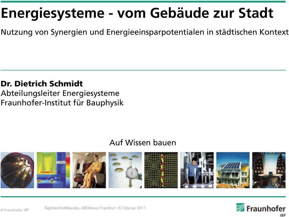 Dietrich Schmidt Abteilungsleiter Energiesysteme