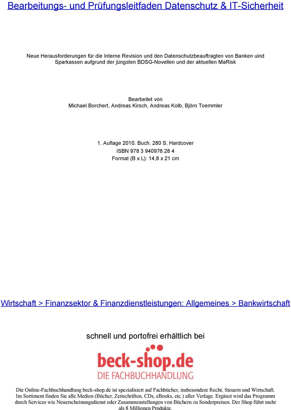 Hardcover ISBN 978 3 940976 28 4 Format (B x L): 14,8 x 21 cm Wirtschaft > Finanzsektor & Finanzdienstleistungen: Allgemeines > Bankwirtschaft schnell und portofrei erhältlich bei Die