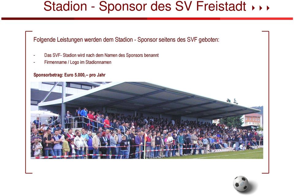 SVF- Stadion wird nach dem Namen des Sponsors benannt -