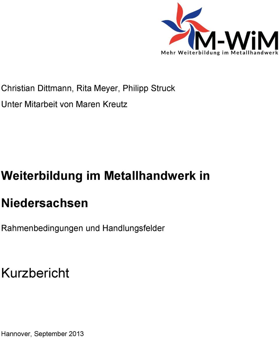 Metallhandwerk in Niedersachsen Rahmenbedingungen