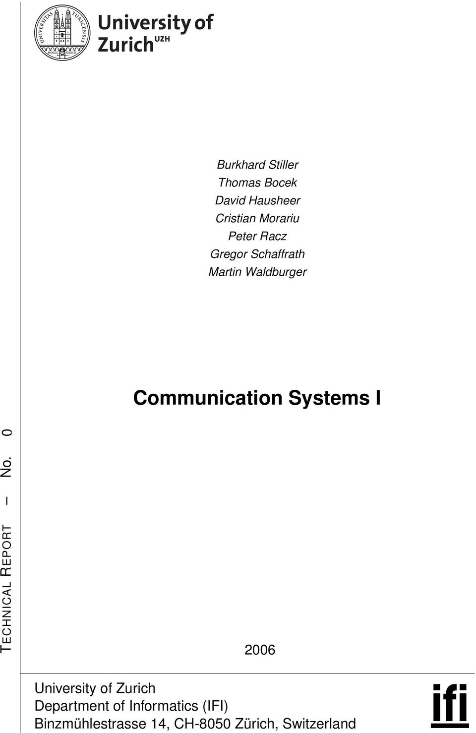 Systems I TECHNICAL REPORT No.