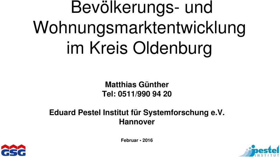 Oldenburg Matthias Günther Tel: 0511/990