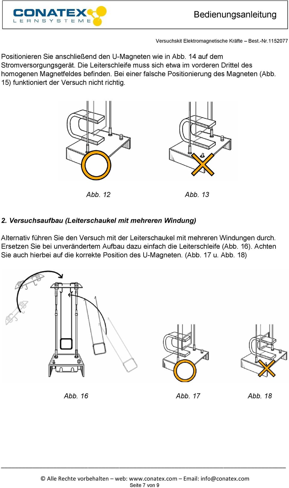 15) funktioniert der Versuch nicht richtig. Abb. 12 Abb. 13 2.