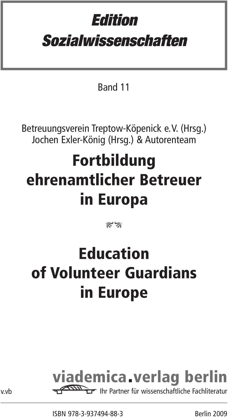 ) & Autorenteam Fortbildung ehrenamtlicher Betreuer in Europa Education of