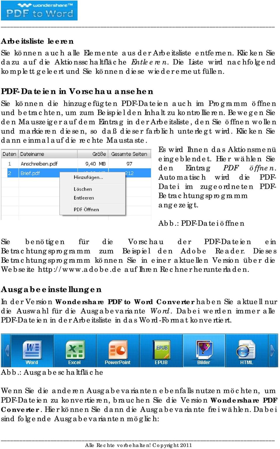 PDF-Dateien in Vorschau ansehen Sie können die hinzugefügten PDF-Dateien auch im Programm öffnen und betrachten, um zum Beispiel den Inhalt zu kontrollieren.