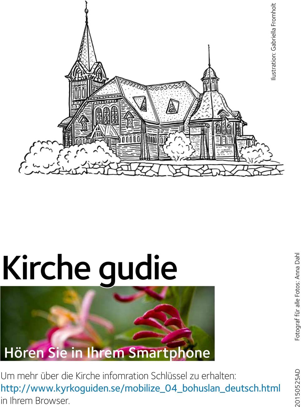 Kirche infomration Schlüssel zu erhalten: http://www.kyrkoguiden.