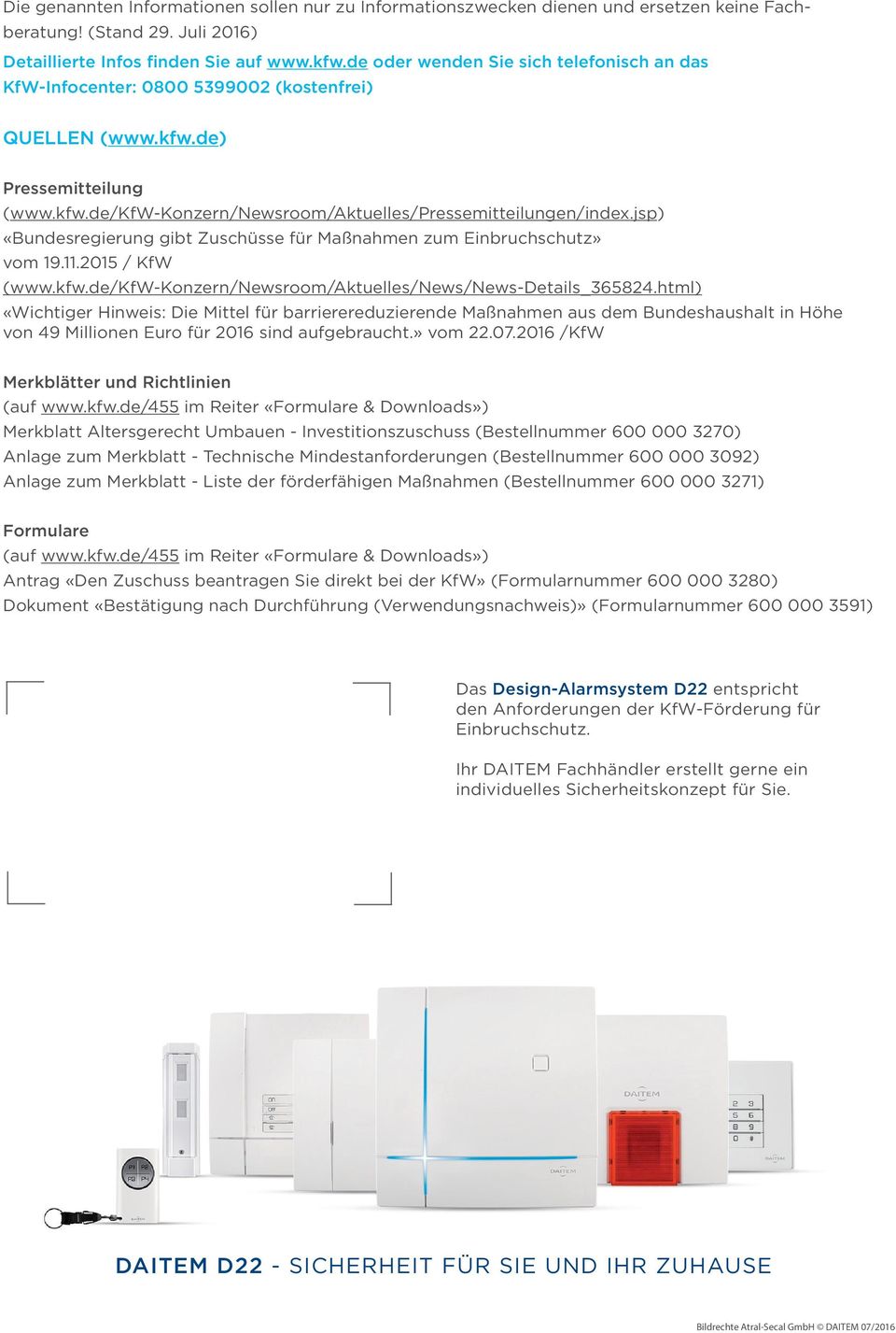 jsp) «Bundesregierung gibt Zuschüsse für Maßnahmen zum Einbruchschutz» vom 19.11.2015 / KfW (www.kfw.de/kfw-konzern/newsroom/aktuelles/news/news-details_365824.
