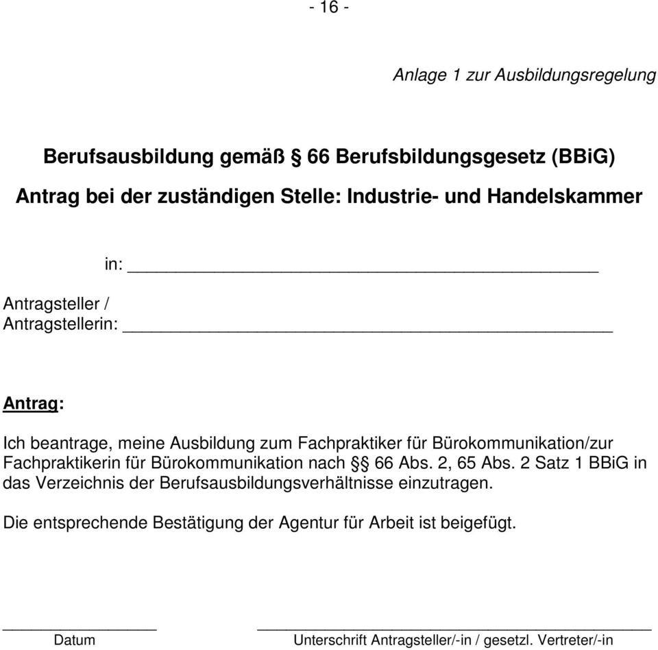 Bürokommunikation/zur Fachpraktikerin für Bürokommunikation nach 66 Abs. 2, 65 Abs.