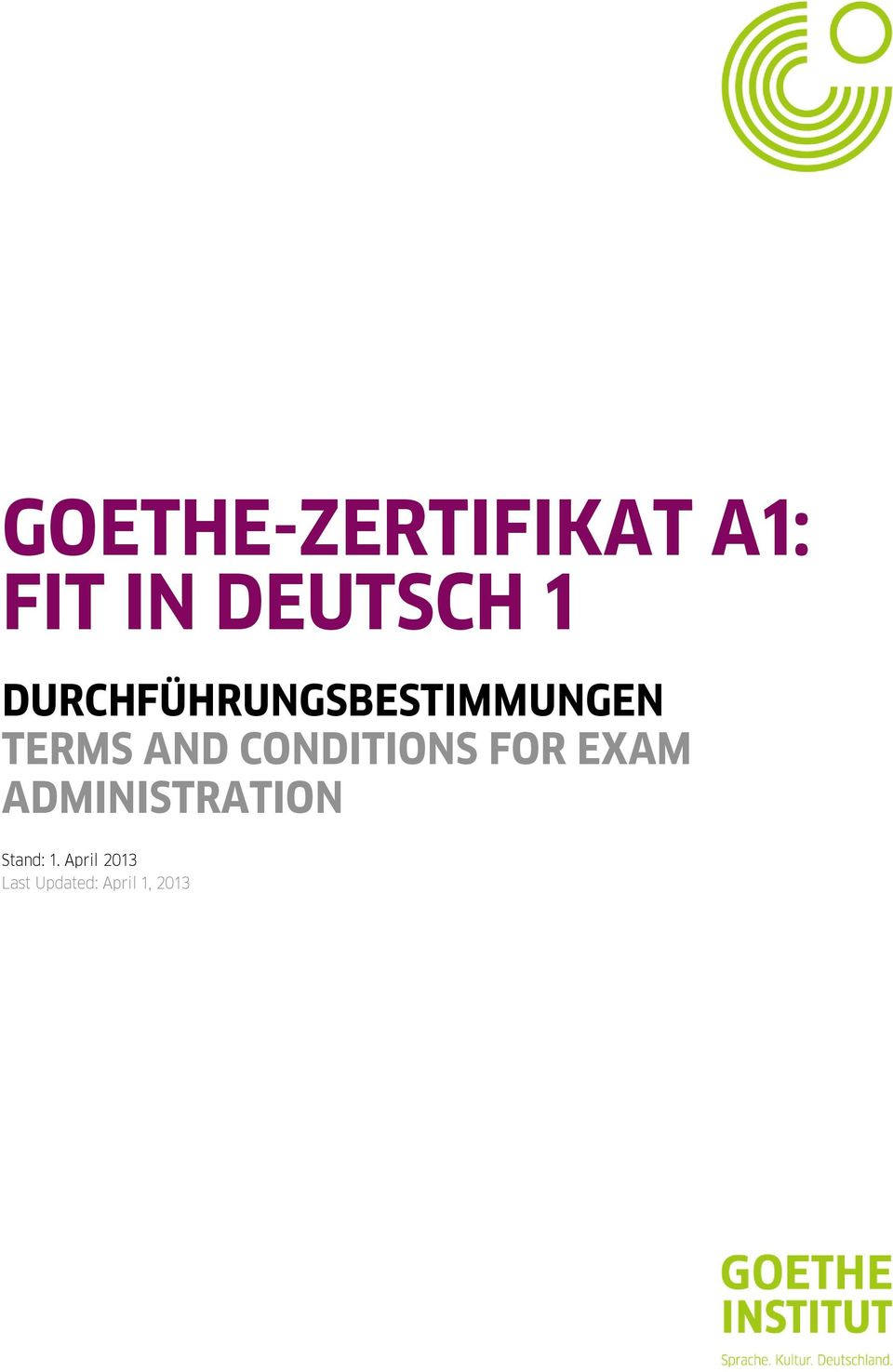 CONDITIONS FOR EXAM ADMINISTRATION