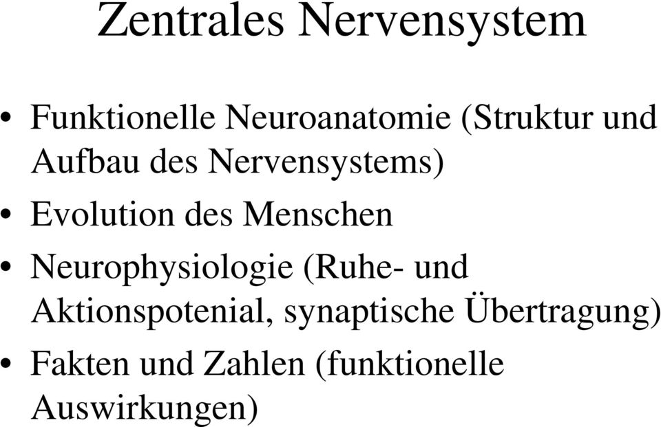 Menschen Neurophysiologie (Ruhe- und Aktionspotenial,