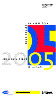 at Universitäten/Hochschulen Alles Wichtige zum Universitäts- und Fachhochschulstudium in Österreich. Erhältlich bei Abt. I/8 des BMWF (Tel. 0153120-0).