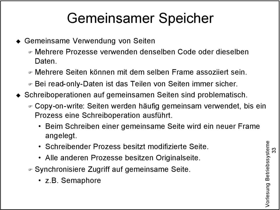 Schreiboperationen auf gemeinsamen Seiten sind problematisch.