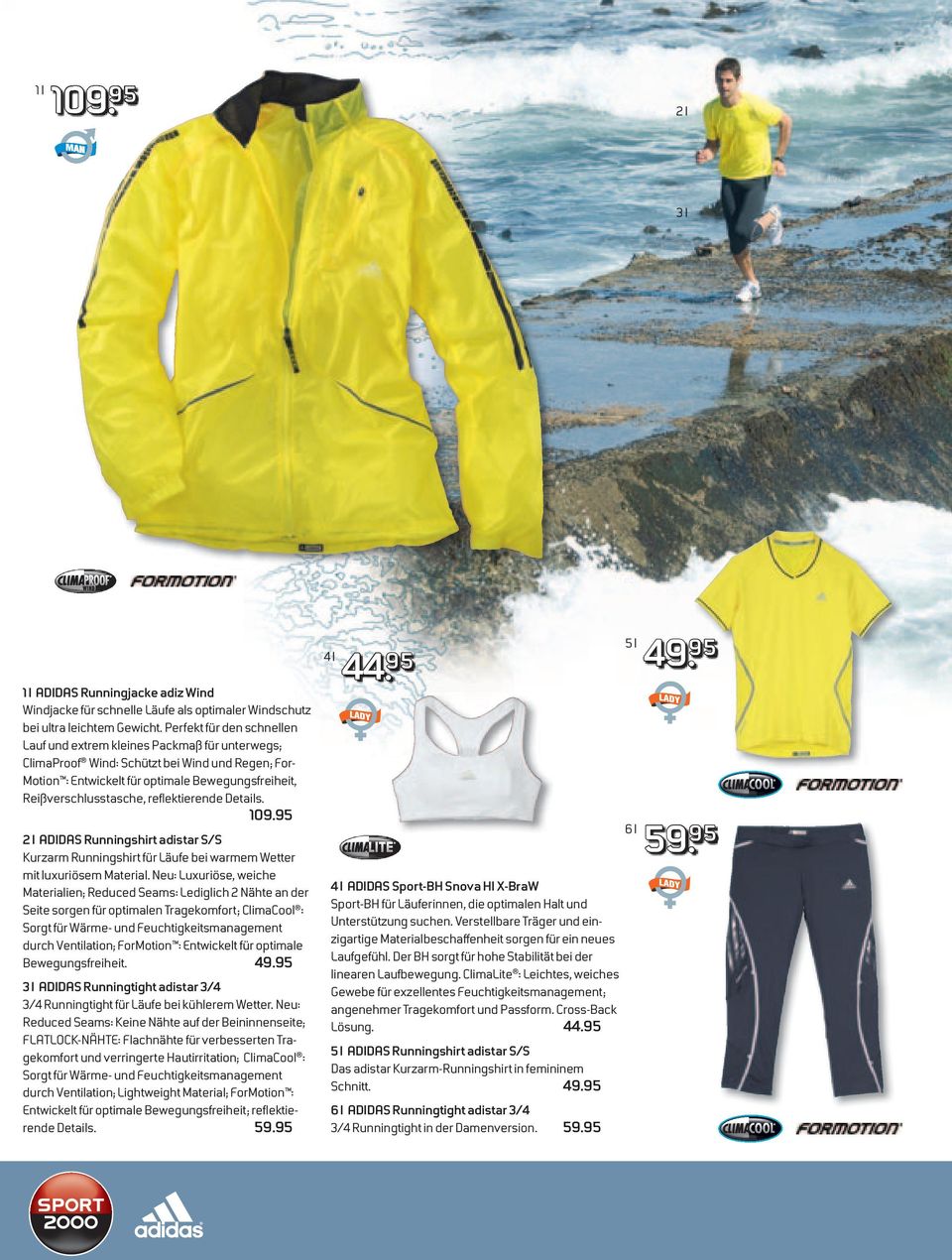 reflektierende Details. 109.95 ADIDAS Runningshirt adistar S/S Kurzarm Runningshirt für Läufe bei warmem Wetter mit luxuriösem Material.