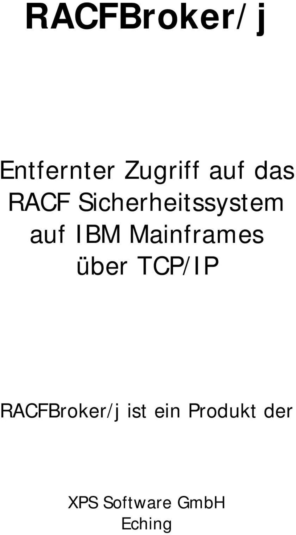 Mainframes über TCP/IP RACFBroker/j