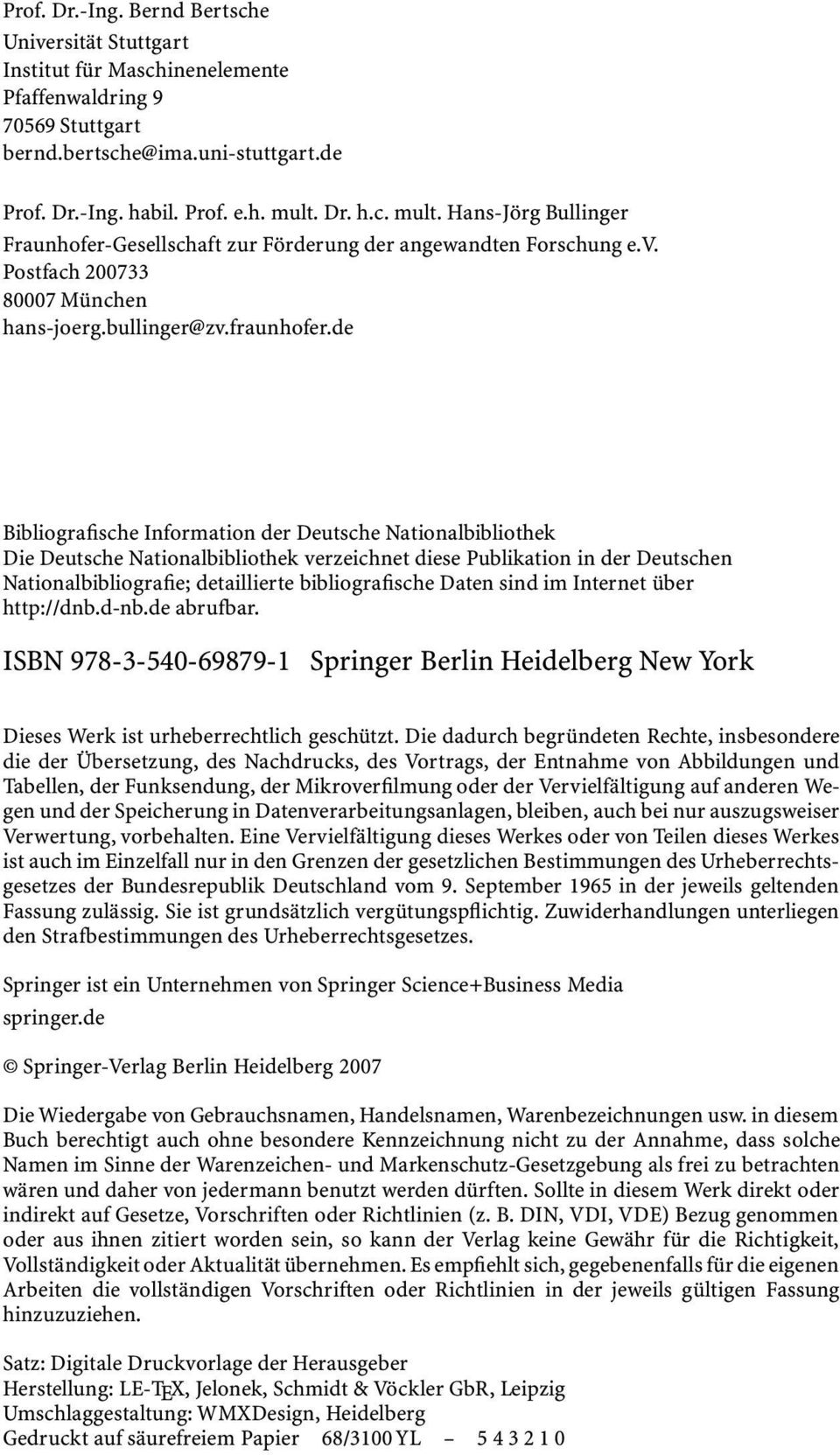 de Bibliografische Information der Deutsche Nationalbibliothek Die Deutsche Nationalbibliothek verzeichnet diese Publikation in der Deutschen Nationalbibliografie; detaillierte bibliografische Daten