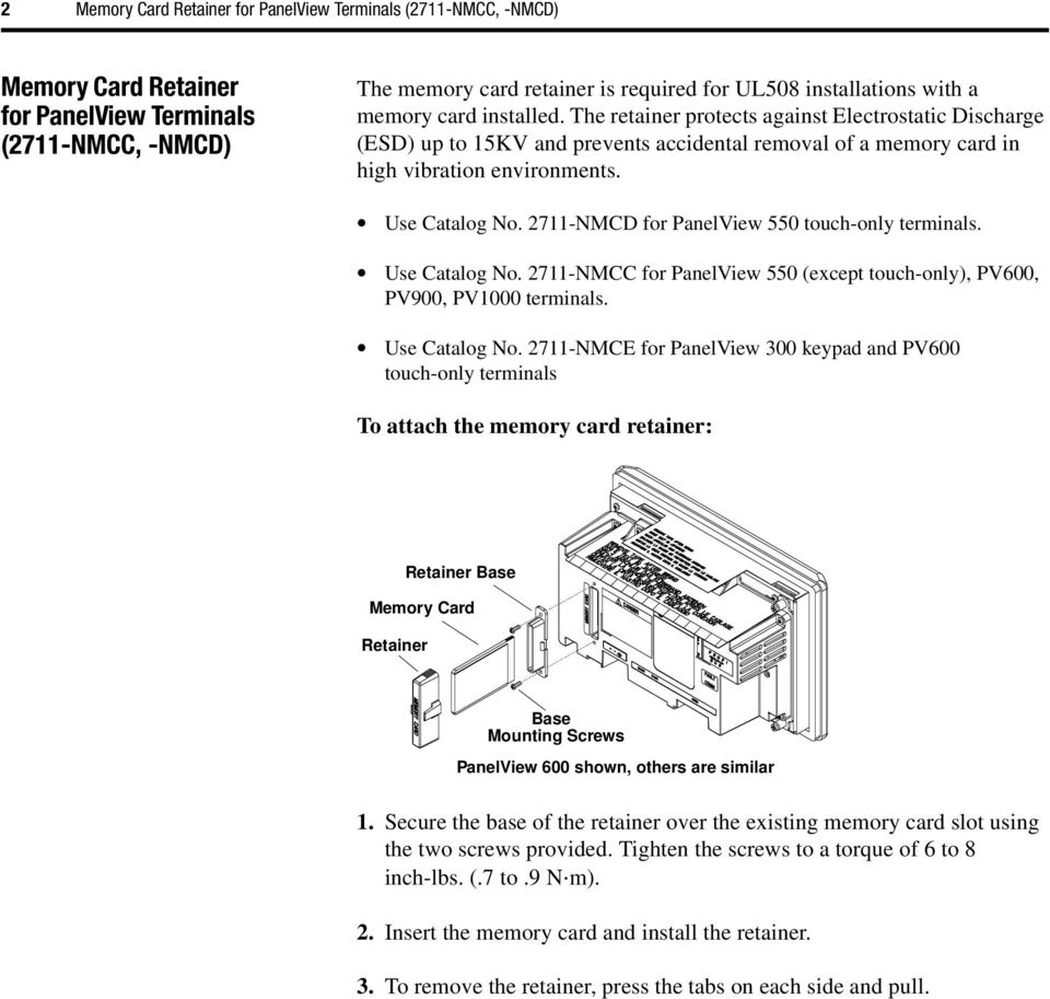 2711-NMCD for PanelView 550 touch-only terminals. Use Catalog No.