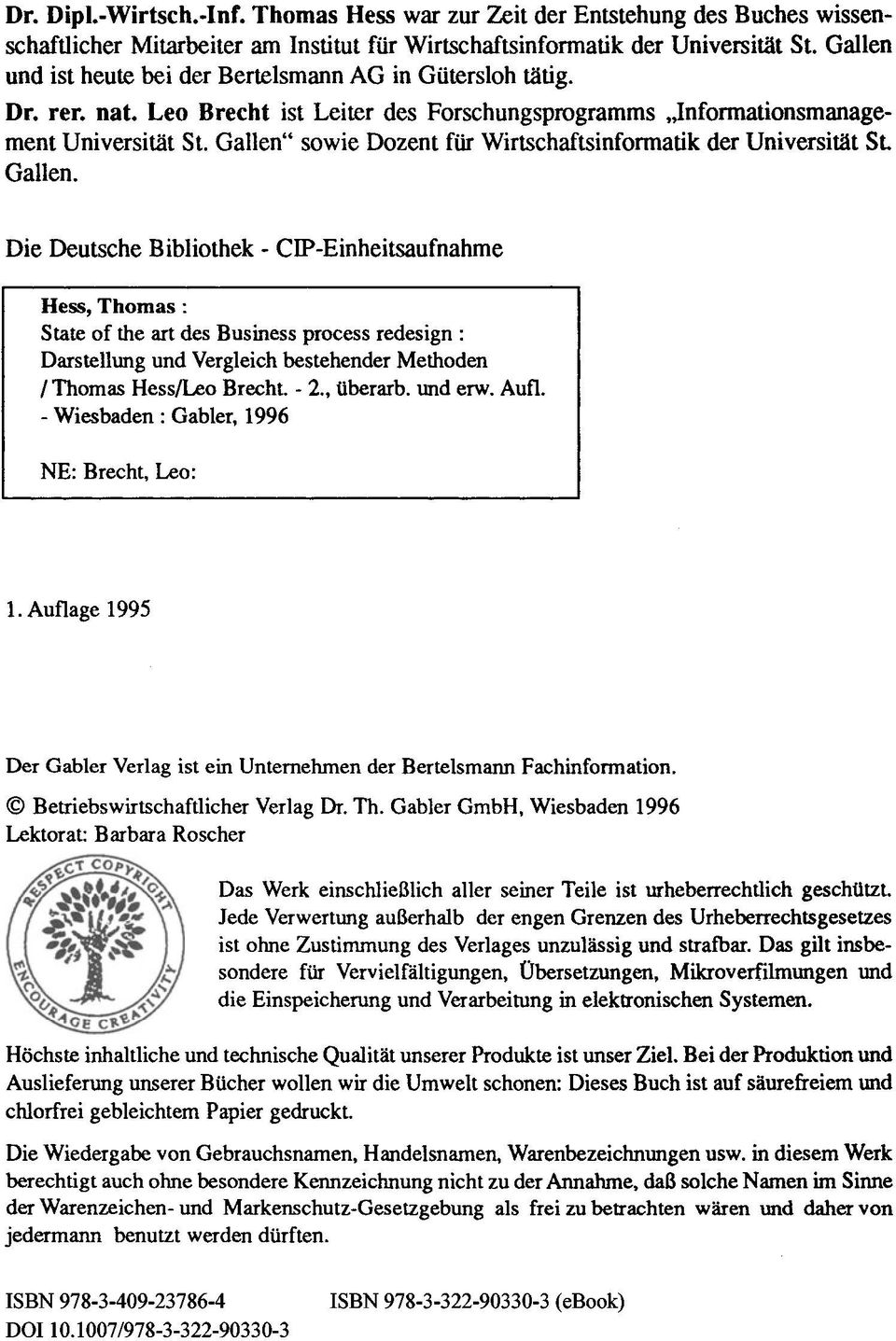 Gallen" sowie Dozent für Wirtschaftsinformatik der Universität St Gallen.