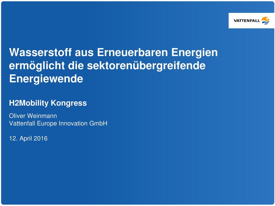 Energiewende H2Mobility Kongress Oliver
