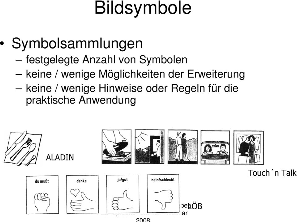 Erweiterung keine / wenige Hinweise oder Regeln