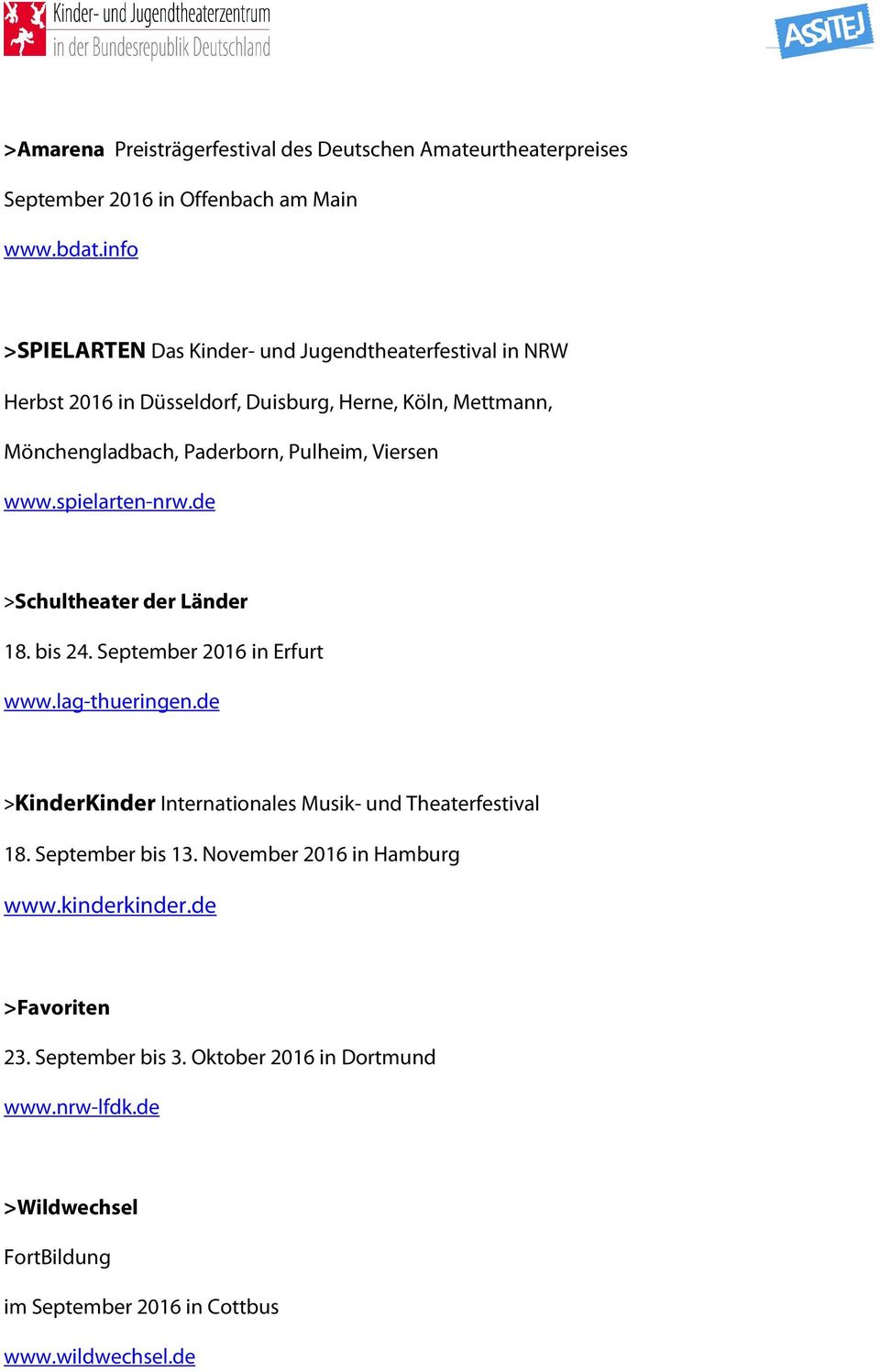 Viersen www.spielarten-nrw.de >Schultheater der Länder 18. bis 24. September 2016 in Erfurt www.lag-thueringen.