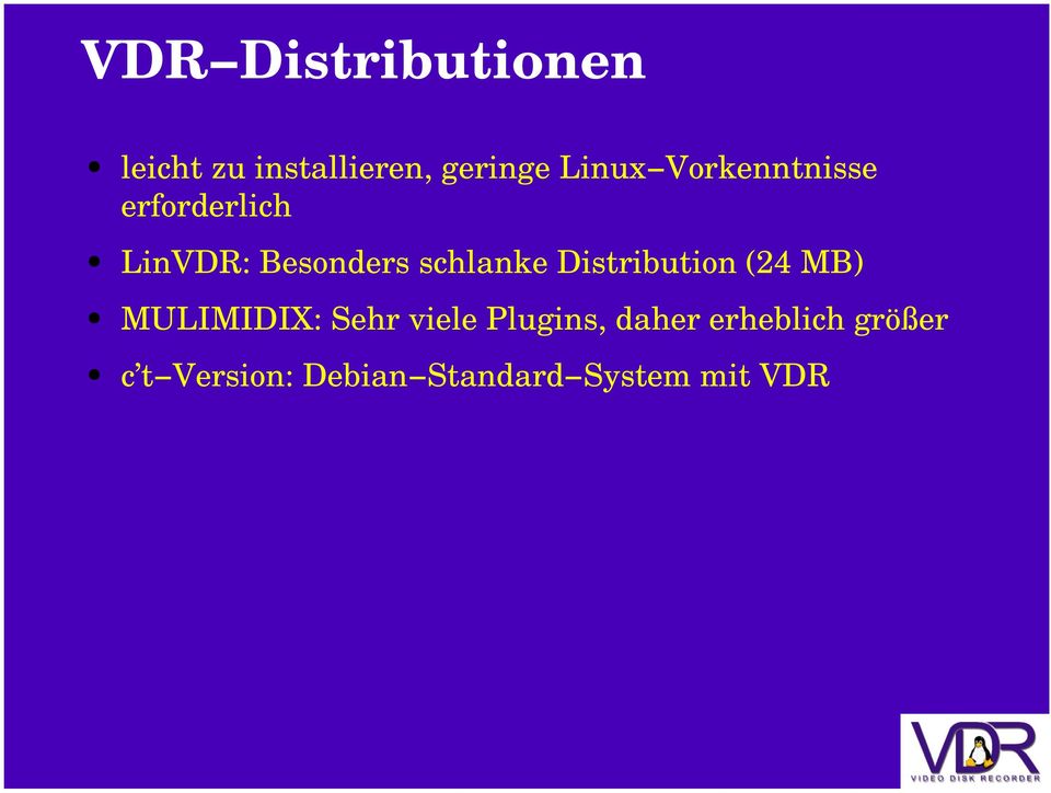 Distribution (24 MB) MULIMIDIX: Sehr viele Plugins, daher