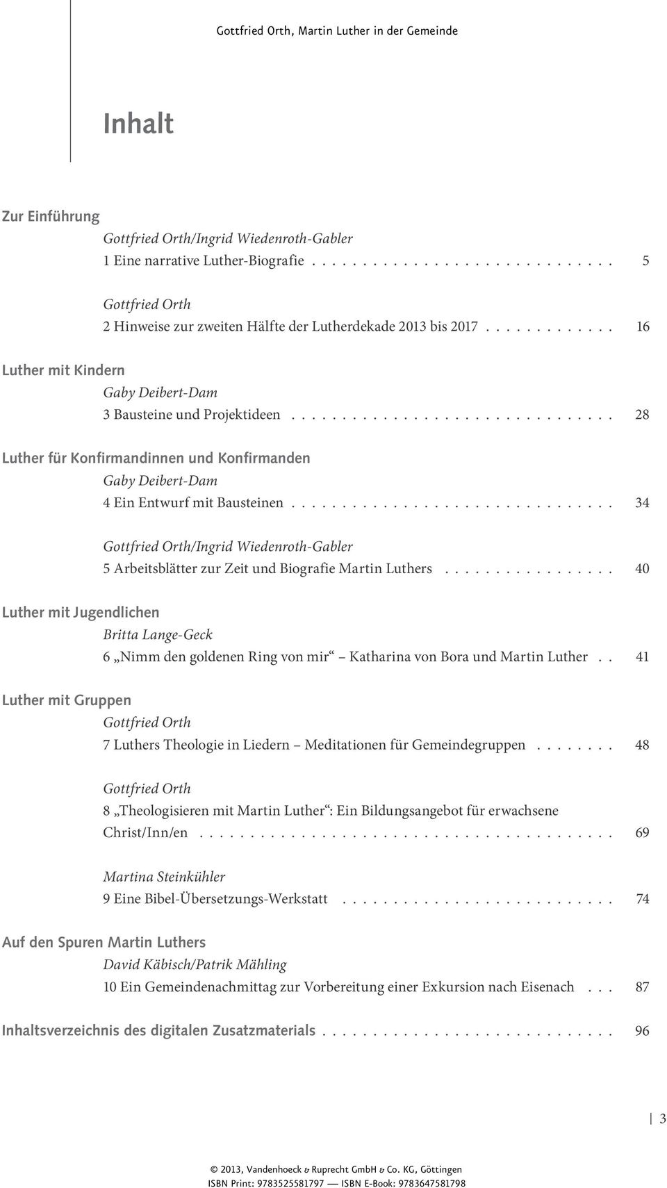 ............................... 34 Gottfried Orth/Ingrid Wiedenroth-Gabler 5 Arbeitsblätter zur Zeit und Biografie Martin Luthers.