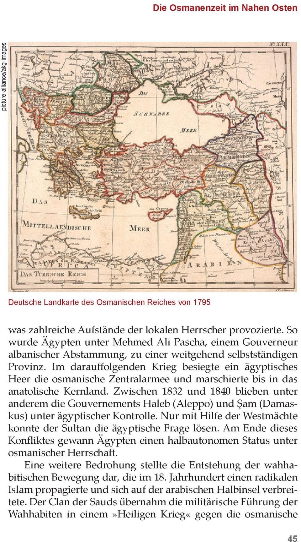 Im darauffolgenden Krieg besiegte ein ägyptisches Heer die osmanische Zentralarmee und marschierte bis in das anatolische Kernland.