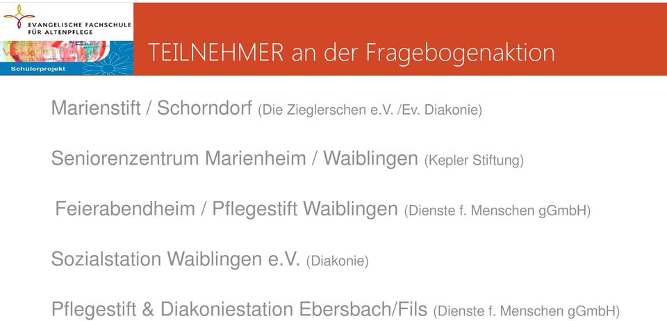 Feierabendheim / Pflegestift Waiblingen (Dienste f.