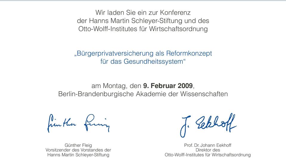 Februar 2009, Berlin-Brandenburgische Akademie der Wissenschaften Günther Fleig Vorsitzender des Vorstandes