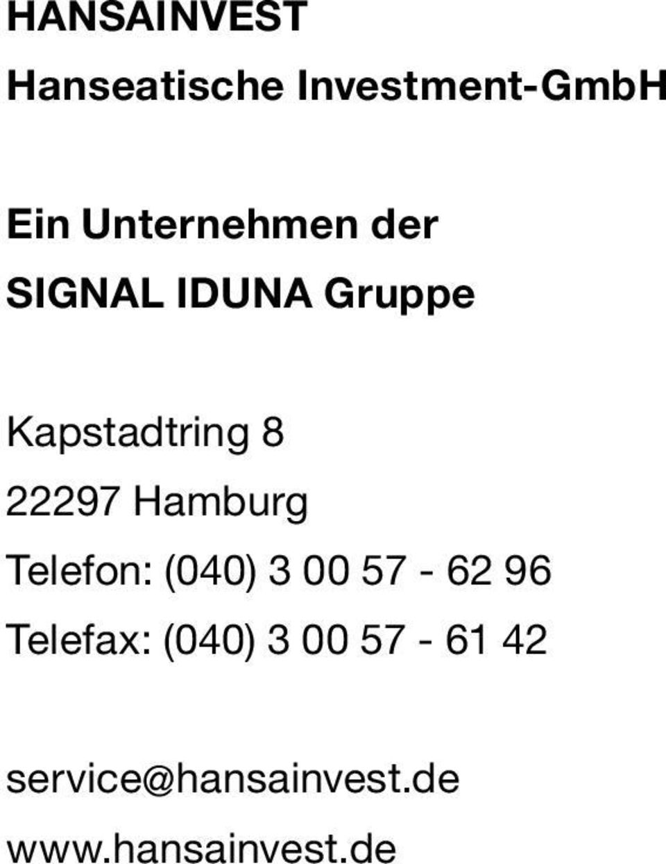 22297 Hamburg Telefon: (040) 3 00 57-62 96 Telefax: