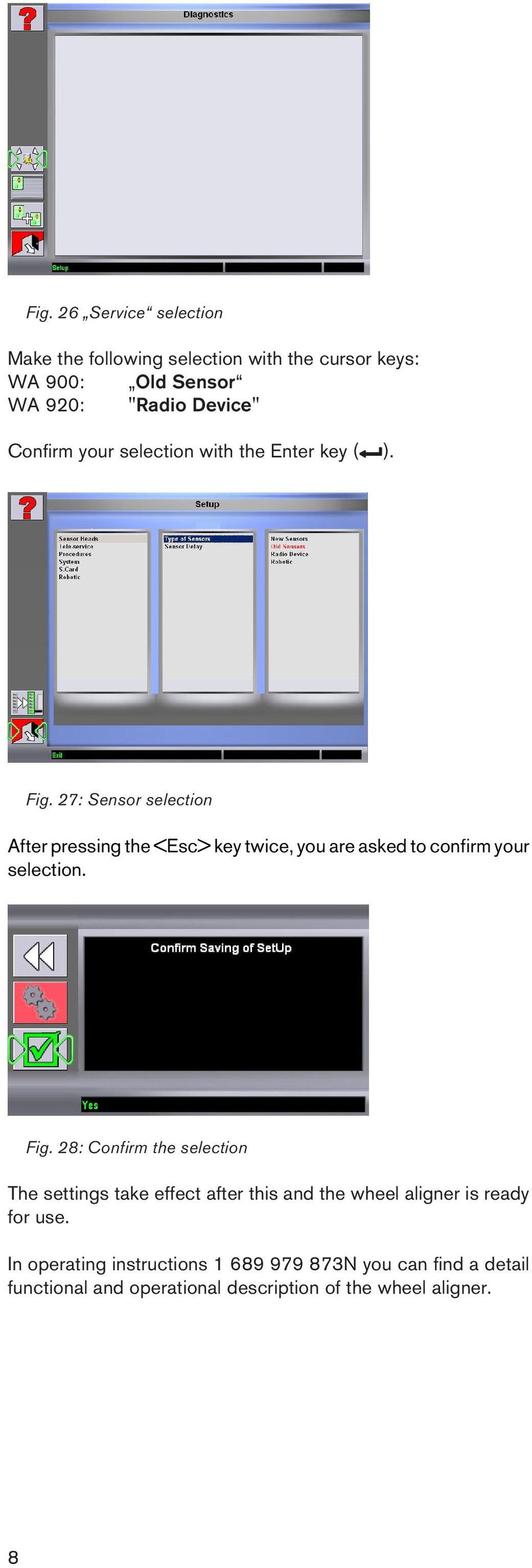 27: Sensor selection After pressing the <Esc> key twice, you are asked to confirm your selection. Fig.
