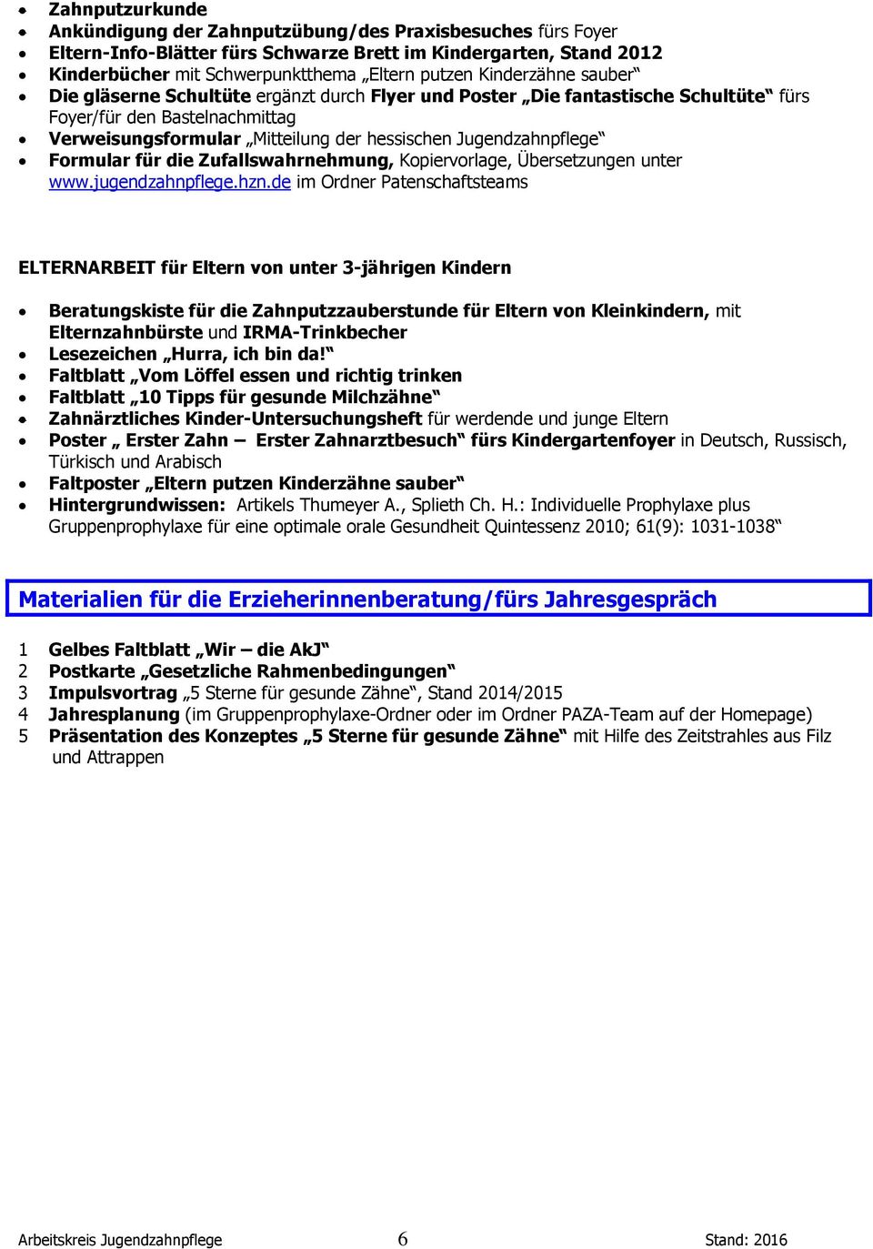 Formular für die Zufallswahrnehmung, Kopiervorlage, Übersetzungen unter www.jugendzahnpflege.hzn.