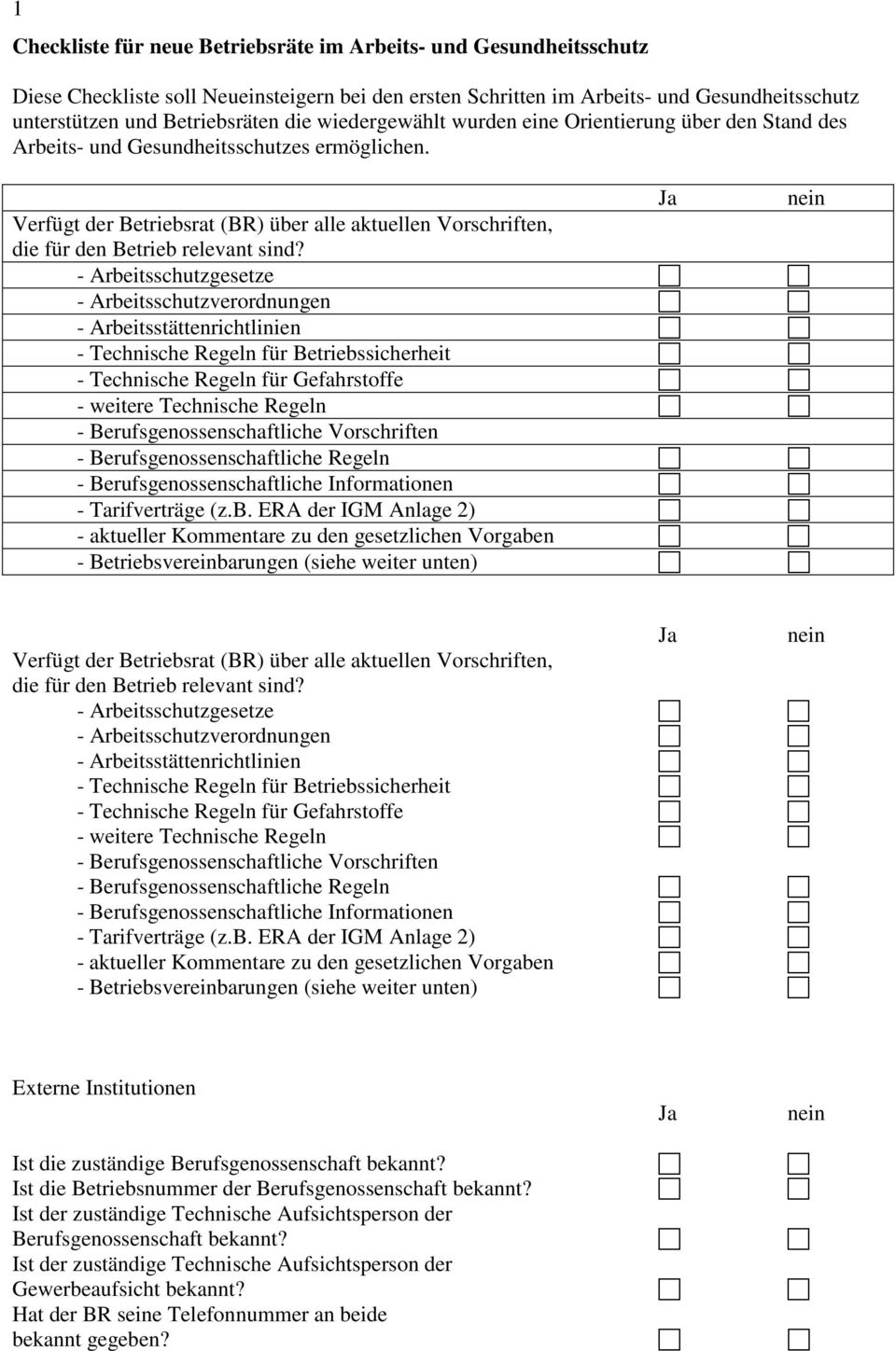 Verfügt der Betriebsrat (BR) über alle aktuellen Vorschriften, die für den Betrieb relevant sind?