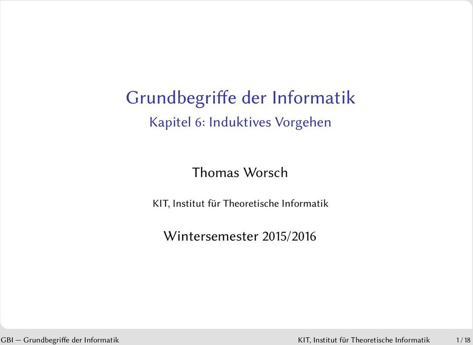 Informatik Wintersemester 2015/2016 GBI Grundbegriffe