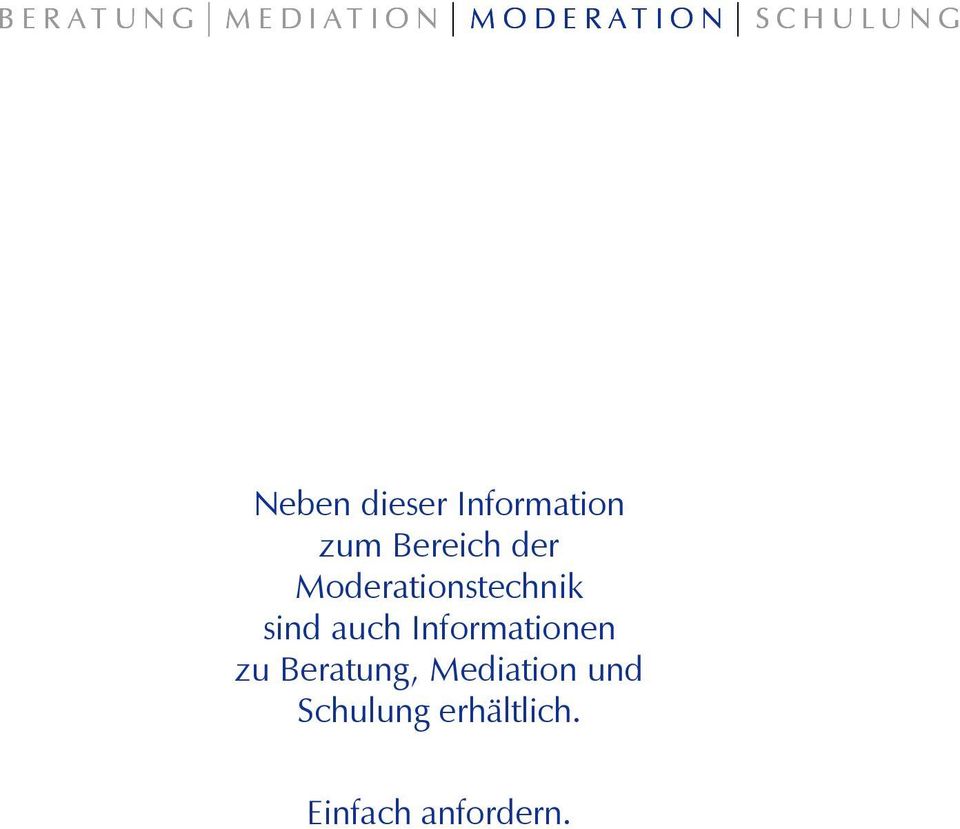 Informationen zu Beratung, Mediation