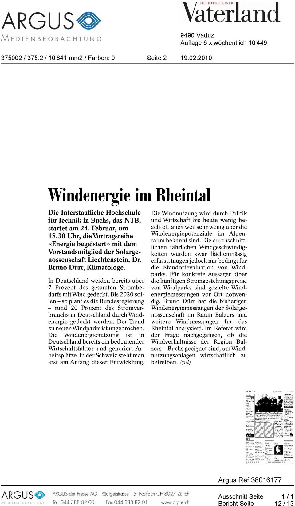 In Deutschland werden bereits iiber 7 Prozent des gesamten Strombedarfs mit Wind gedeckt.