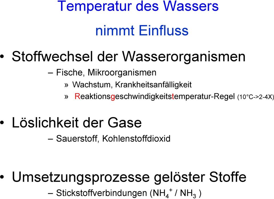 Reaktionsgeschwindigkeitstemperatur-Regel (10 C->2-4X) Löslichkeit der Gase