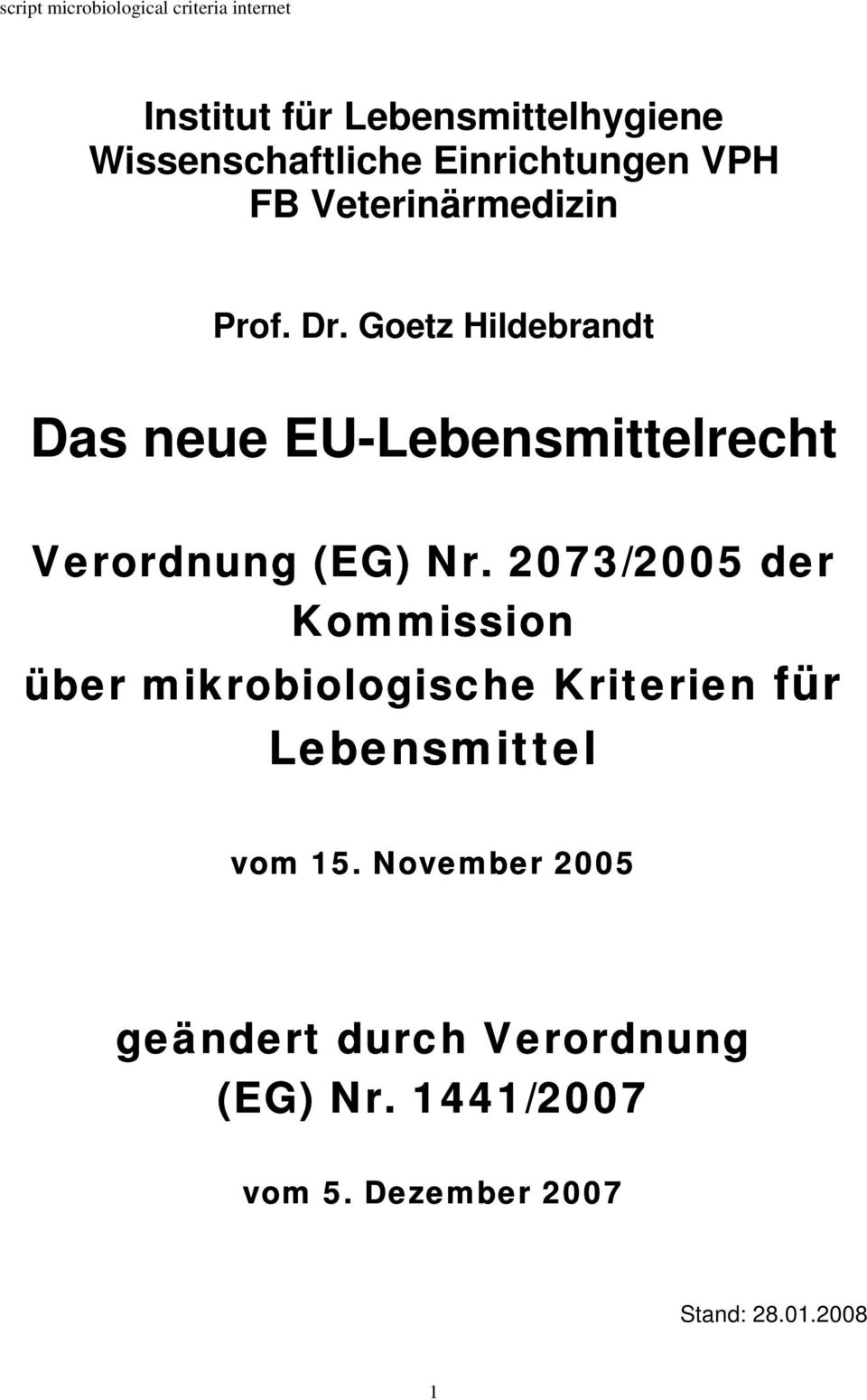 Goetz Hildebrandt Das neue EU-Lebensmittelrecht Verordnung (EG) Nr.