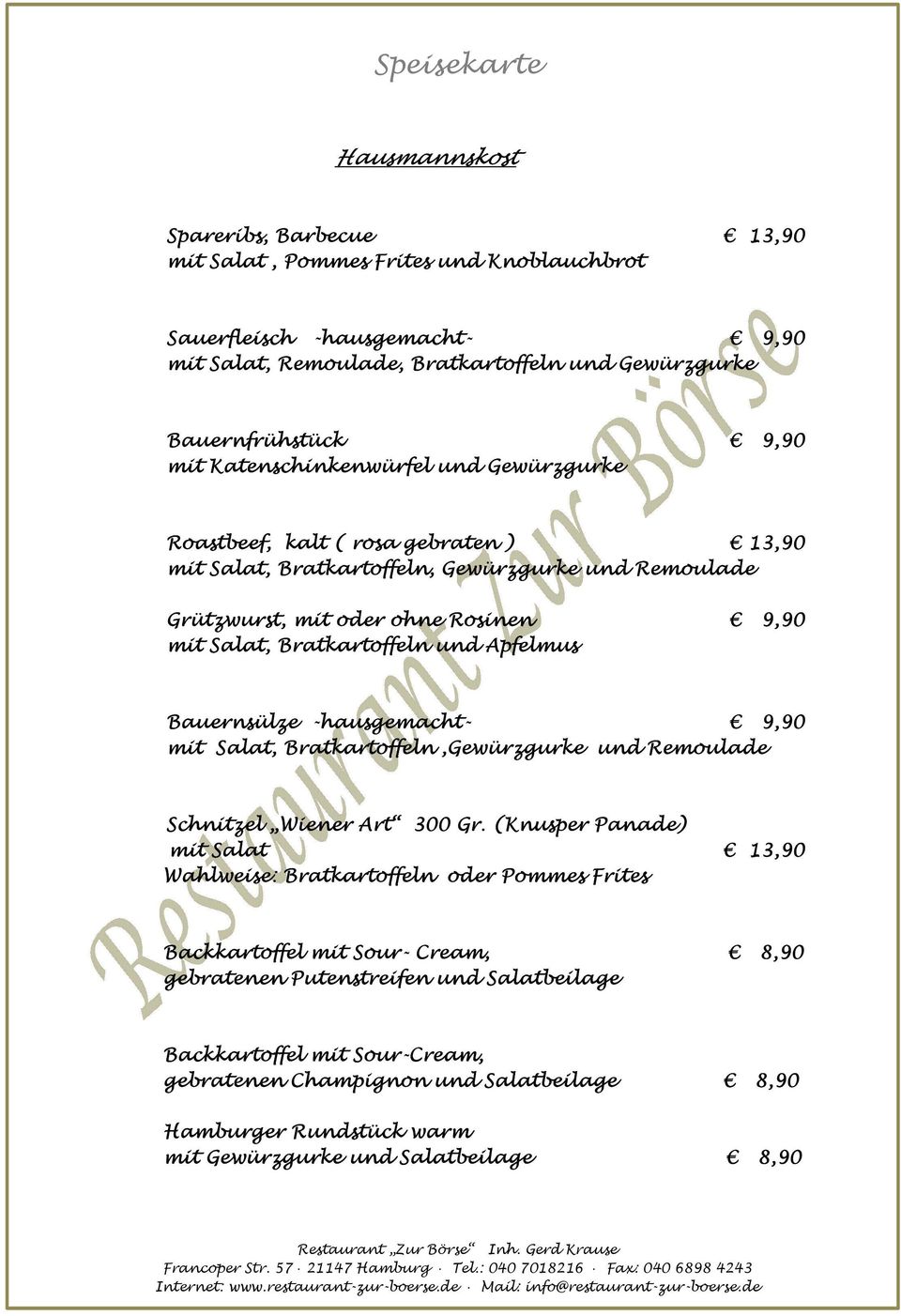 Apfelmus Bauernsülze -hausgemacht- 9,90 mit Salat, Bratkartoffeln,Gewürzgurke und Remoulade Schnitzel Wiener Art 300 Gr.