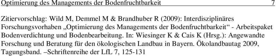Arbeitspaket Bodenverdichtung und Bodenbearbeitung. In: Wiesinger K & Cais K (Hrsg.