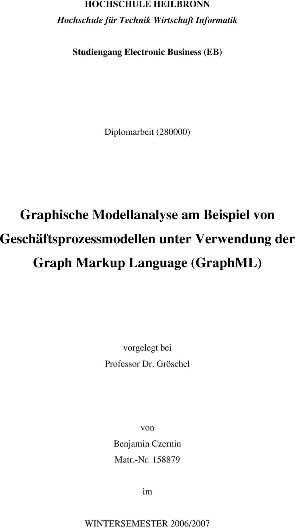 von Geschäftsprozessmodellen unter Verwendung der Graph Markup Language (GraphML)