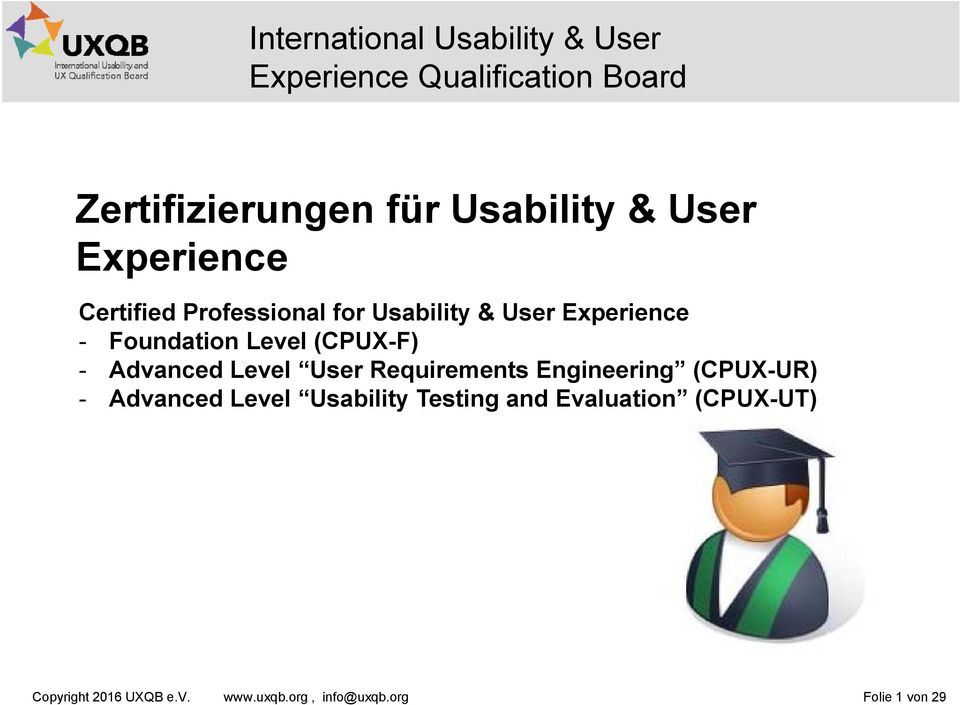 Experience - Foundation Level (CPUX-F) - Advanced Level User Requirements