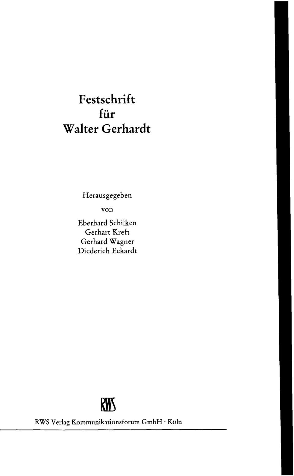 Gerhart Kreft Gerhard Wagner Diederich