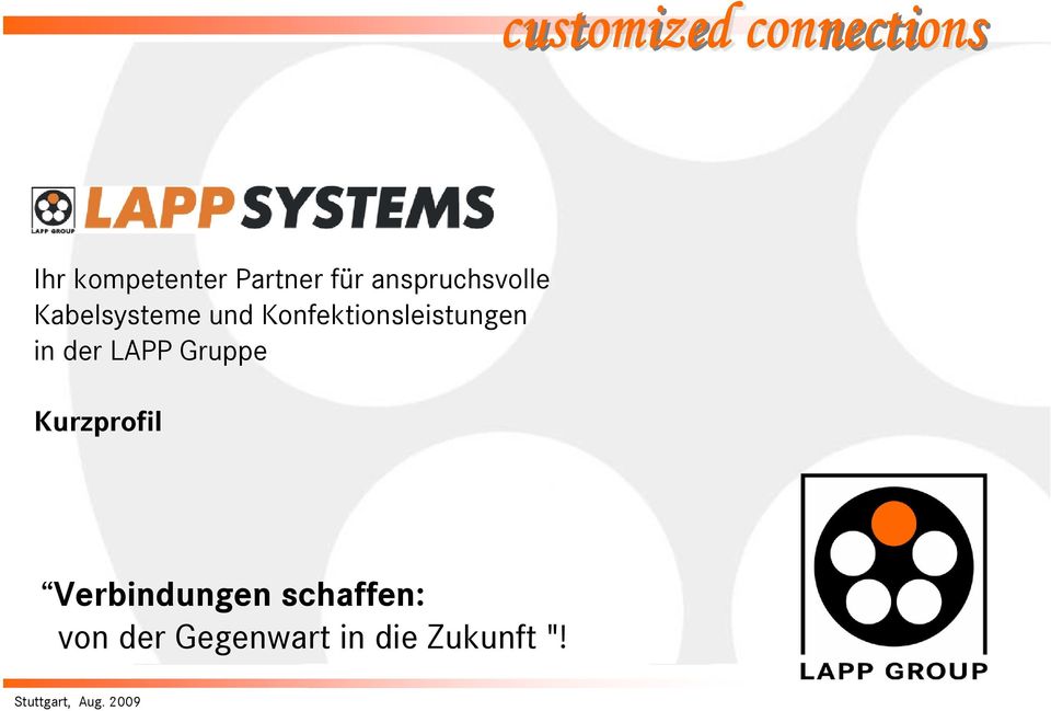 LAPP Gruppe Kurzprofil Verbindungen schaffen: