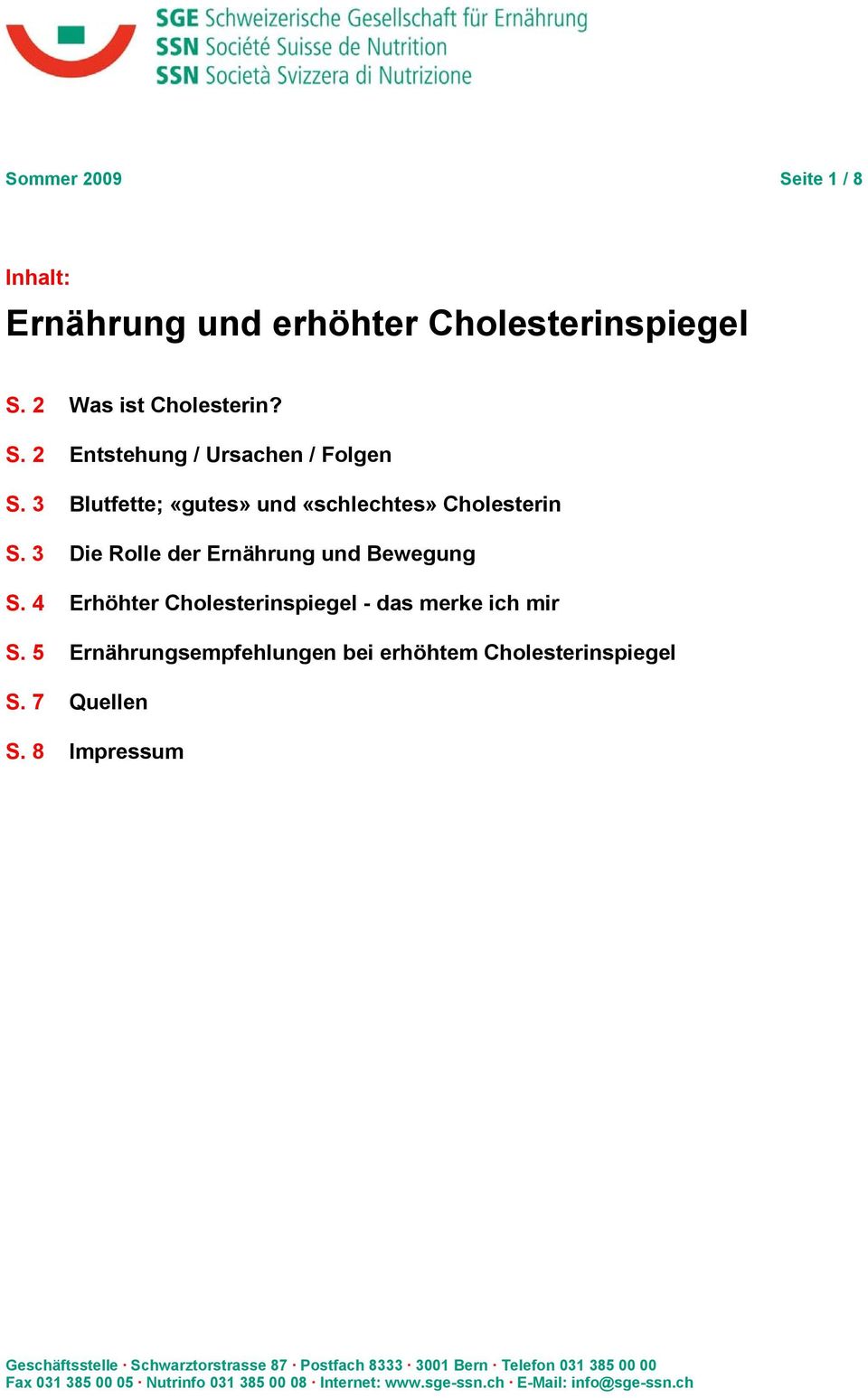 3 Blutfette; «gutes» und «schlechtes» Cholesterin S.