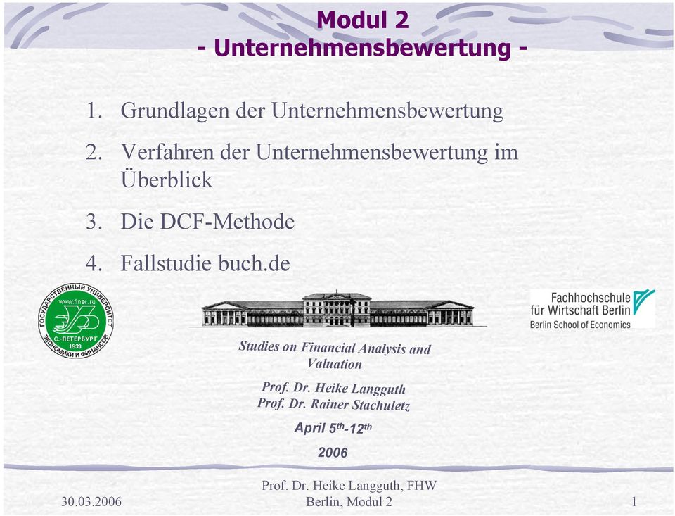 Fallstudie buch.de Studies on Financial Analysis and Valuation Prof. Dr.