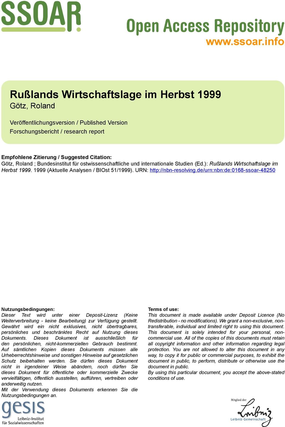 Bundesinstitut für ostwissenschaftliche und internationale Studien (Ed.): Rußlands Wirtschaftslage im Herbst 1999. 1999 (Aktuelle Analysen / BIOst 51/1999). URN: http://nbn-resolving.