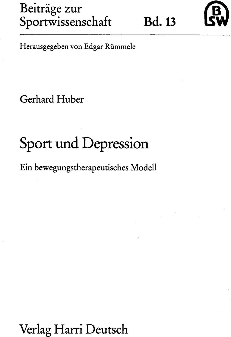 Gerhard Huber Sport und Depression Ein