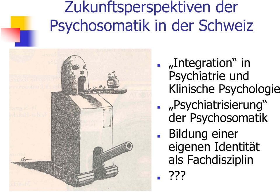 Psychologie Psychiatrisierung der Psychosomatik