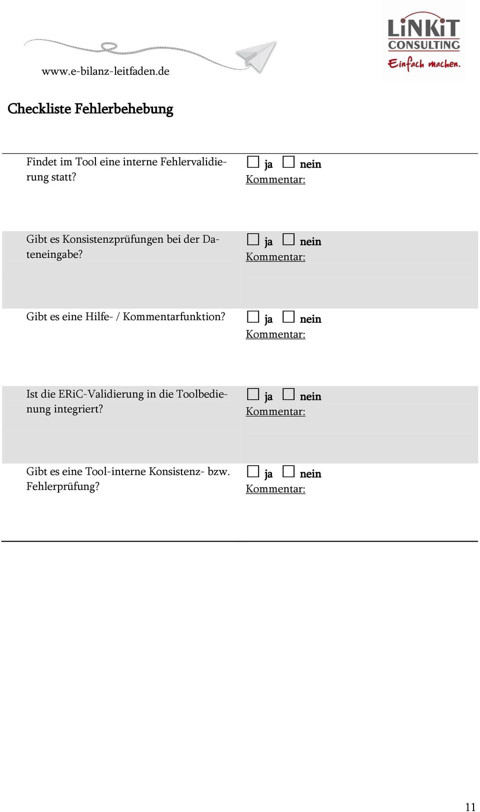 Gibt es eine Hilfe- / Kommentarfunktion?